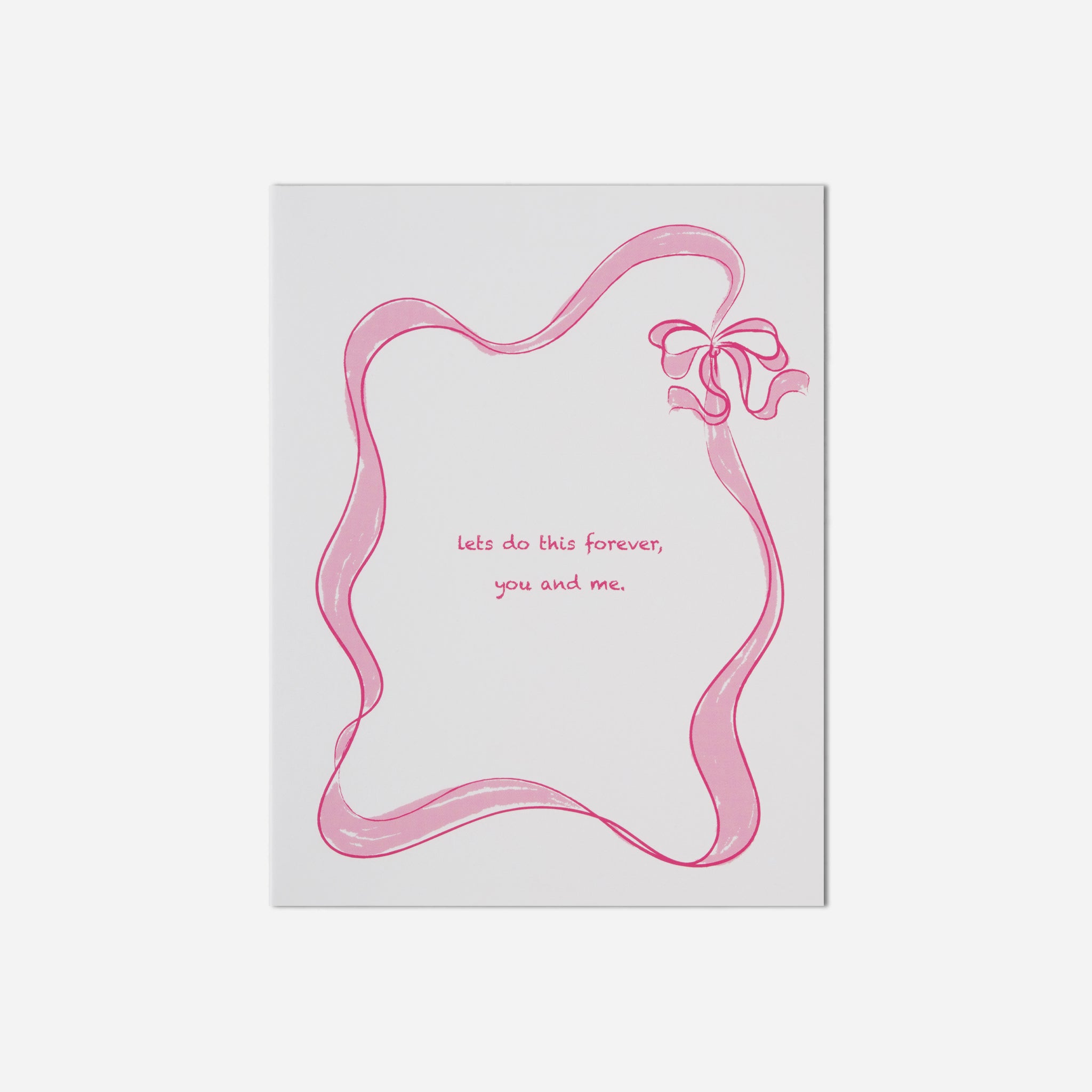 Let's Do This Forever Greeting Card