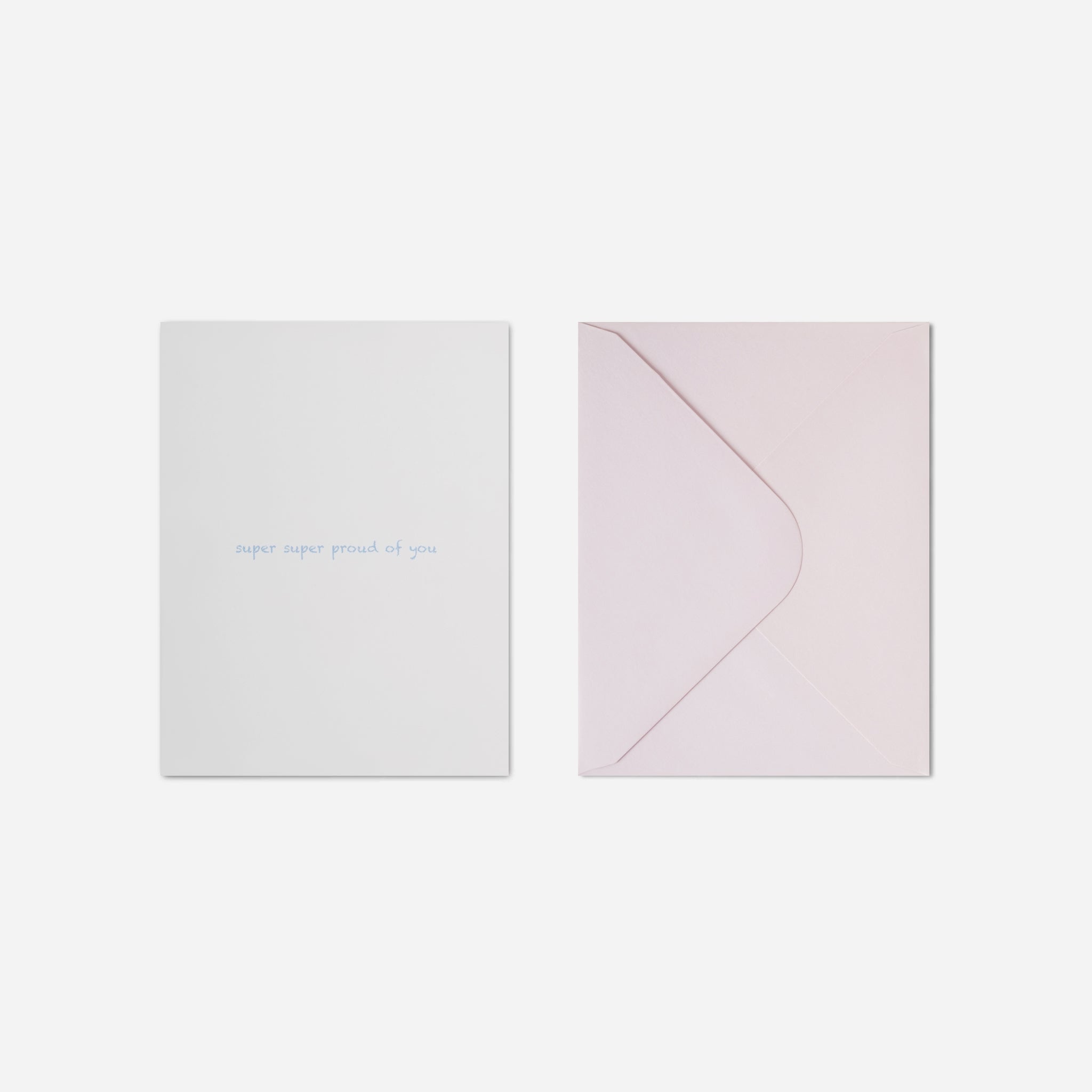 Super Proud of You Greeting Card